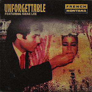 French Montana feat. Swae Lee - Unforgettable