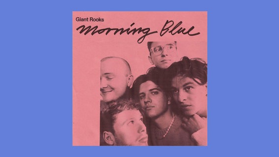 Ein Plattencover: "Morning Blue" - Giant Rooks © UMI / Irrsinn Tonträger / Vertigo Berlin 