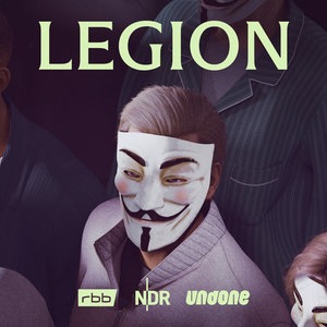 Podcast Cover - "Legion: Hacking Anonymous" © Max Guther / Max Kuwertz / rbb Foto: Max Guther / Max Kuwertz / rbb