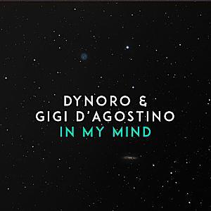 Dynoro & Gigi D'Agostino - In my mind